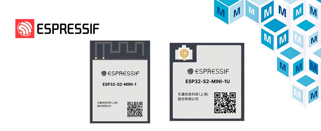 Mouser Electronics Now Shipping Espressif ESP32-S2 MINI Wi-Fi Modules ...