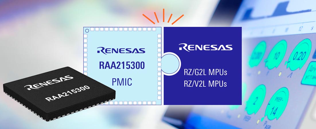 New Highly Integrated Renesas PMIC Optimized For RZ/G2L And V2L MPUs ...