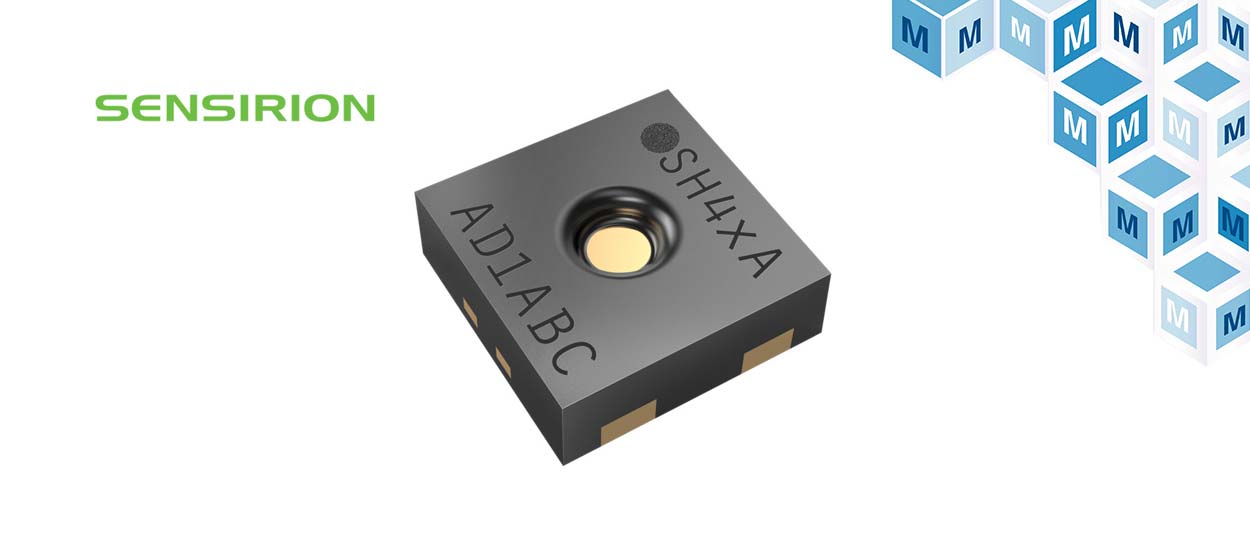 Mouser Now Stocking New Sensirion SHT4xA Relative Humidity/Temperature ...