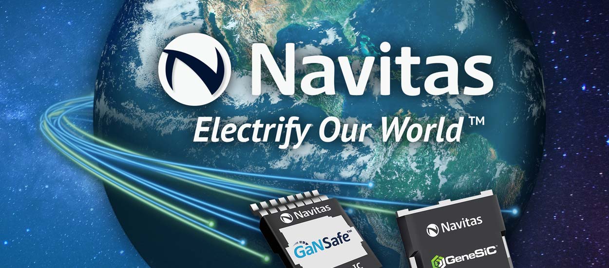 Navitas Drives High-power, High-reliability, Next-gen Power Semis For ...