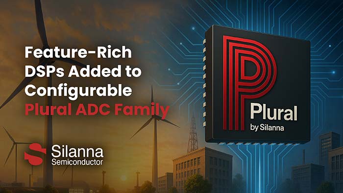 Silanna Semiconductor Adds Feature-Rich DSPs